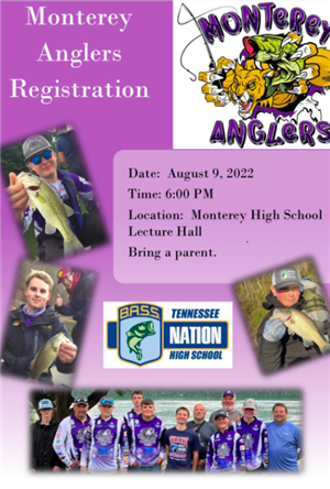 Monterey Anglers Registration. MONTEREY ANGLER'S Logo.Date: August 9, 2022. Time: 6:00 PM. Location: Monterey High School Lecture Hall.Bring a parent. TENNESSEE HIGH SCHOOL BASS NATION.